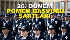POMEM 7 bin polis alımı başladı! Başvuru şartları neler?